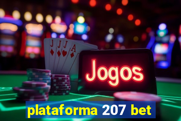 plataforma 207 bet